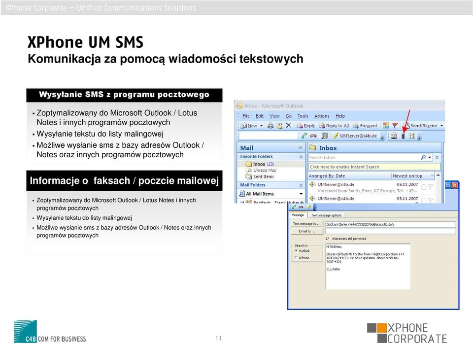 innych programów pocztowych Informacje o faksach / poczcie mailowej Zoptymalizowany do Microsoft Outlook /  innych programów pocztowych