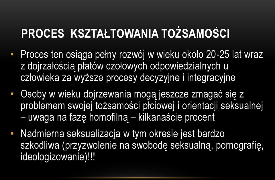 zmagać się z problemem swojej tożsamości płciowej i orientacji seksualnej uwaga na fazę homofilną kilkanaście procent