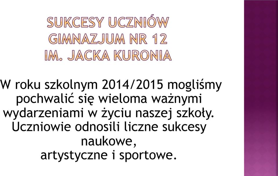 wydarzeniami w życiu naszej szkoły.