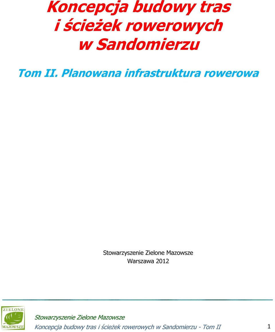 Planowana infrastruktura rowerowa Warszawa