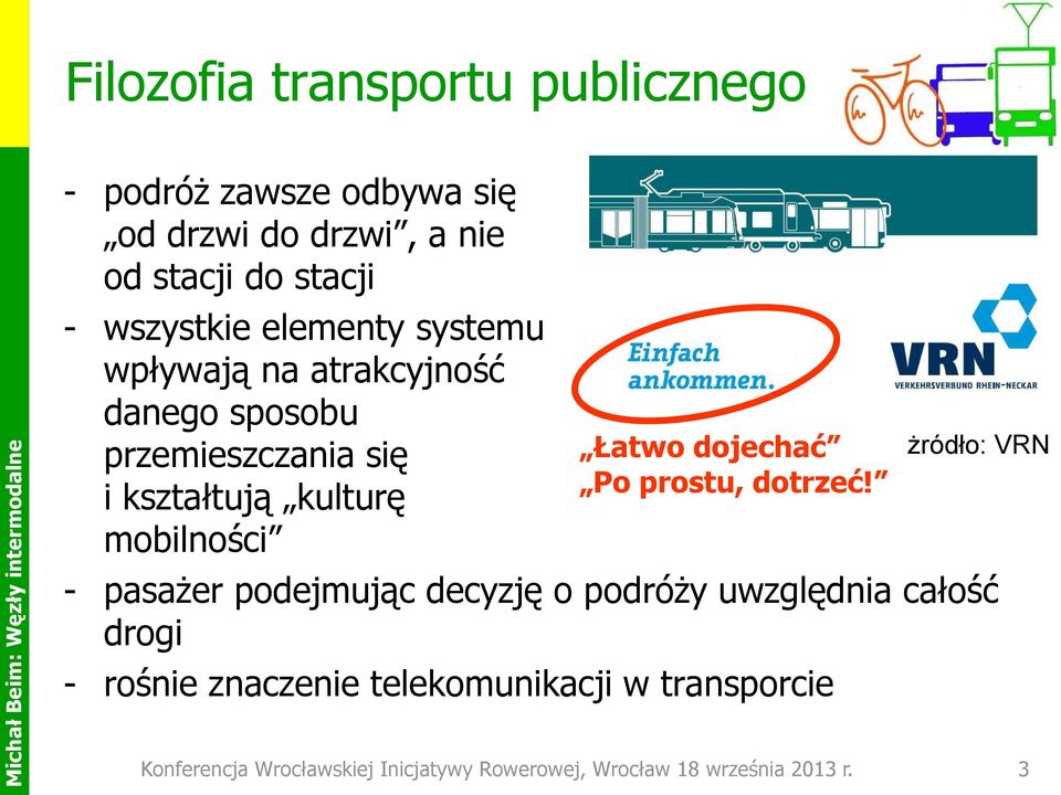 mobilności Łatwo dojechać Po prostu, dotrzeć!