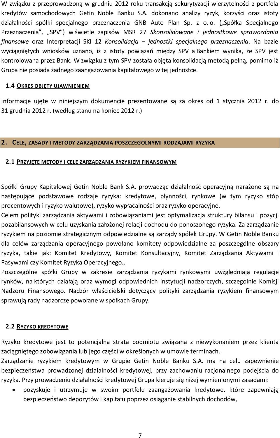 az istoty działalności spółki specjalnego przeznaczenia GNB Auto Plan Sp. z o.