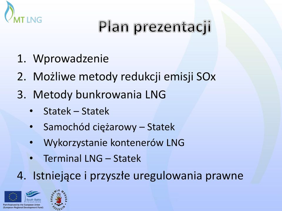 Metody bunkrowania LNG Statek Statek Samochód