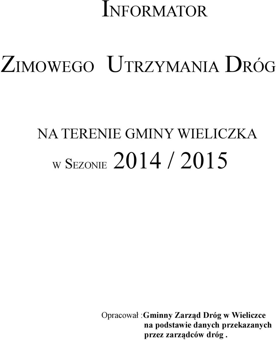 :Gminny Zarząd Dróg w Wieliczce na