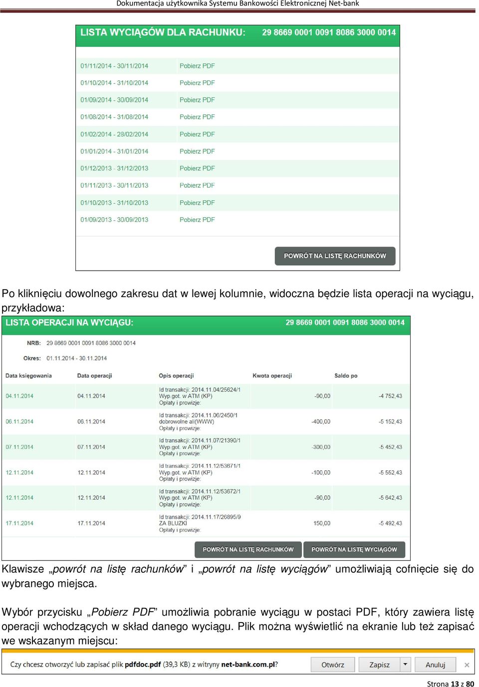 Wybór przycisku Pobierz PDF umożliwia pobranie wyciągu w postaci PDF, który zawiera listę operacji