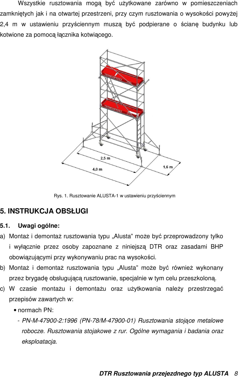 Rusztowanie ALUSTA-1 