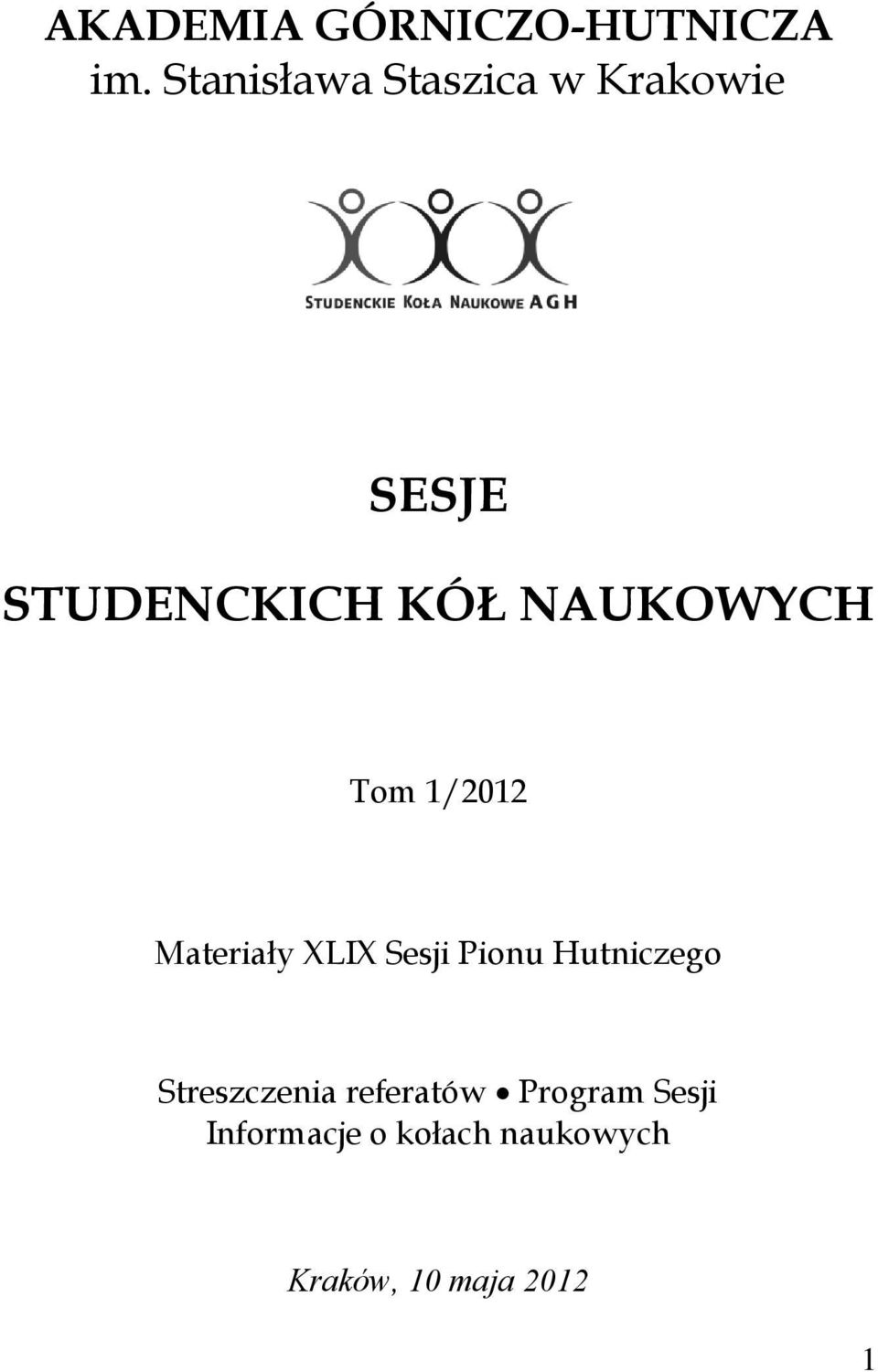 NAUKOWYCH Tom 1/2012 Materiały XLIX Sesji Pionu