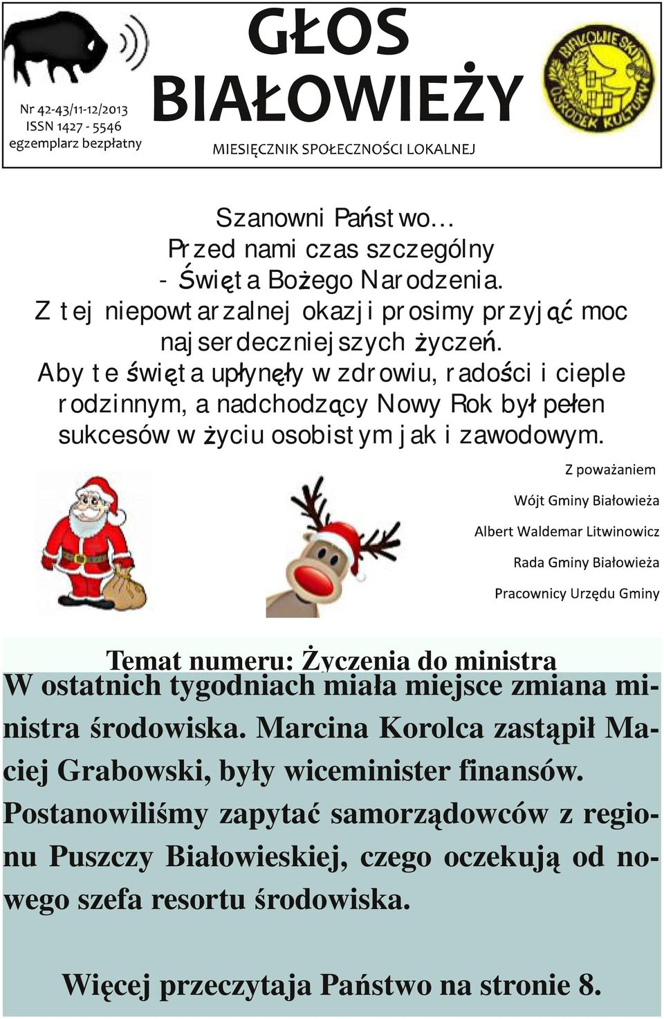 Temat numeru: yczenia do ministra W ostatnich tygodniach mia a miejsce zmiana ministra rodowiska.