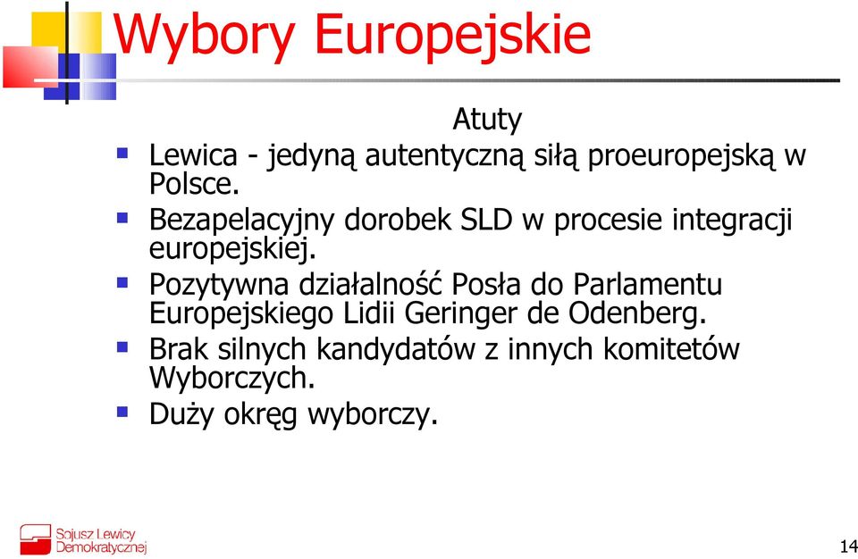 Pozytywna działalność Posła do Parlamentu Europejskiego Lidii Geringer de