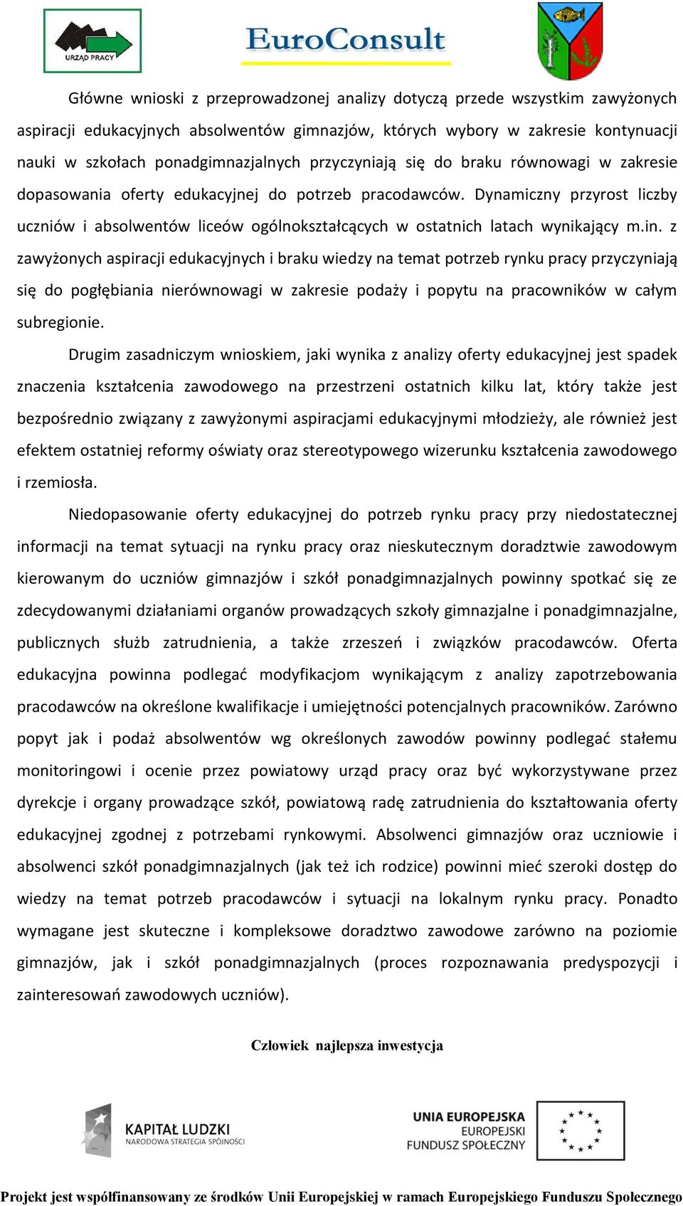 Dynamiczny przyrost liczby uczniów i absolwentów liceów ogólnokształcących w ostatnich latach wynikający m.in.