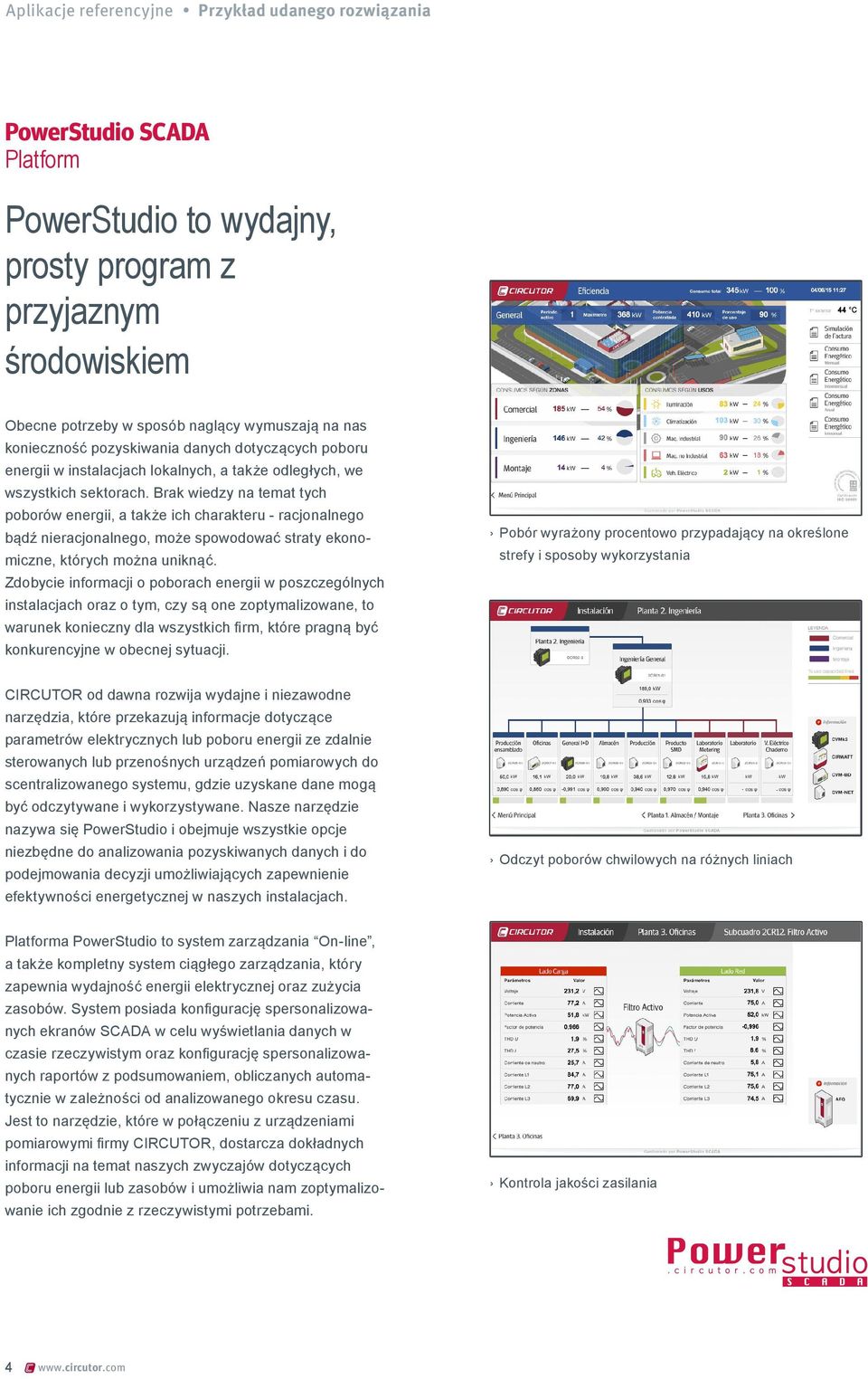 Brak wiedzy na temat tych poborów energii, a także ich charakteru - racjonalnego bądź nieracjonalnego, może spowodować straty ekonomiczne, których można uniknąć.