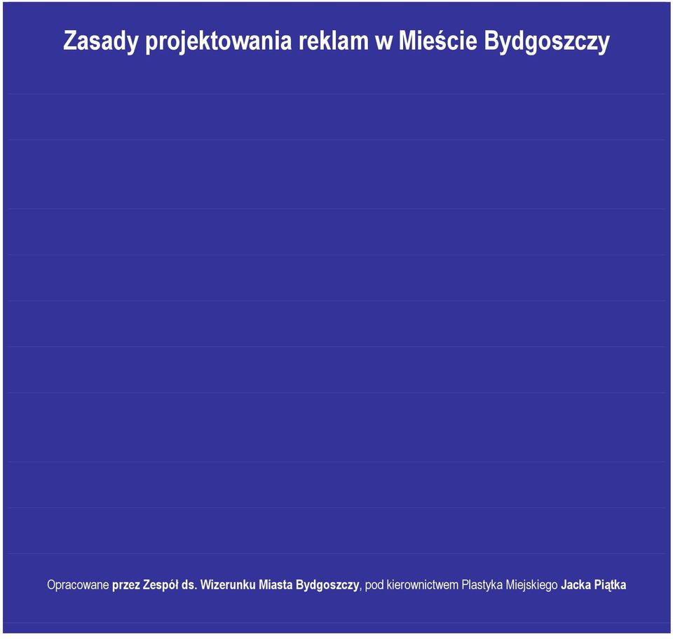 Wizerunku Miasta Bydgoszczy, pod