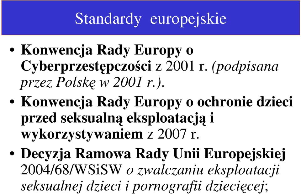 Konwencja Rady Europy o ochronie dzieci przed seksualną eksploatacją i