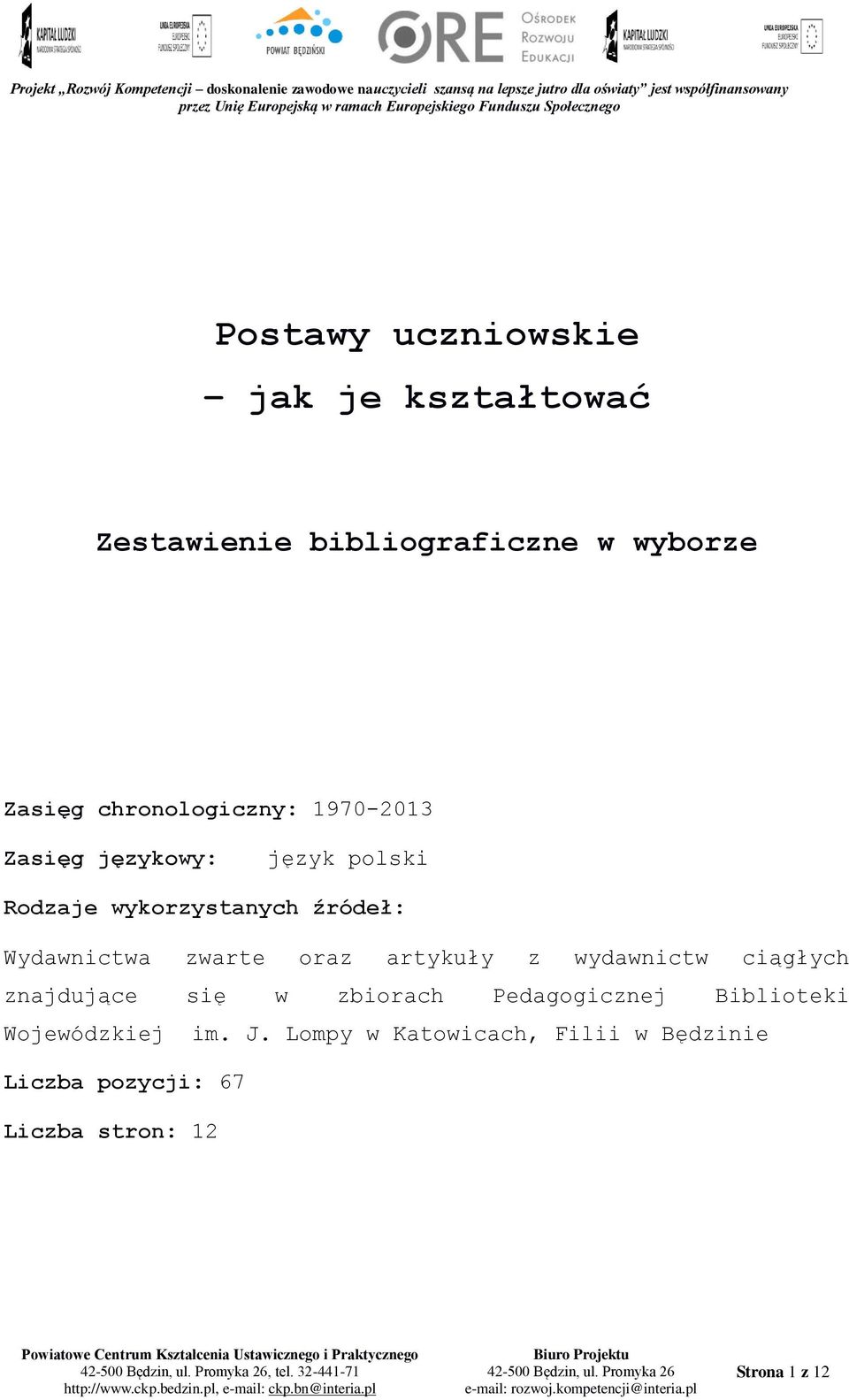 Wydawnictwa zwarte oraz artykuły z wydawnictw ciągłych znajdujące się w zbiorach Pedagogicznej