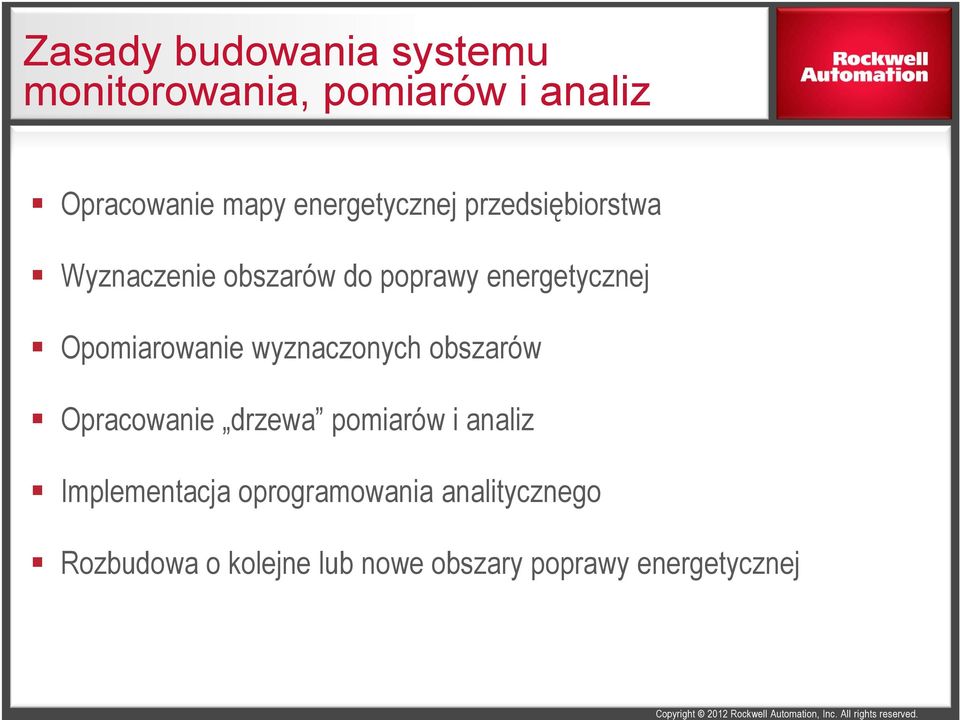 Opomiarowanie wyznaczonych obszarów Opracowanie drzewa pomiarów i analiz