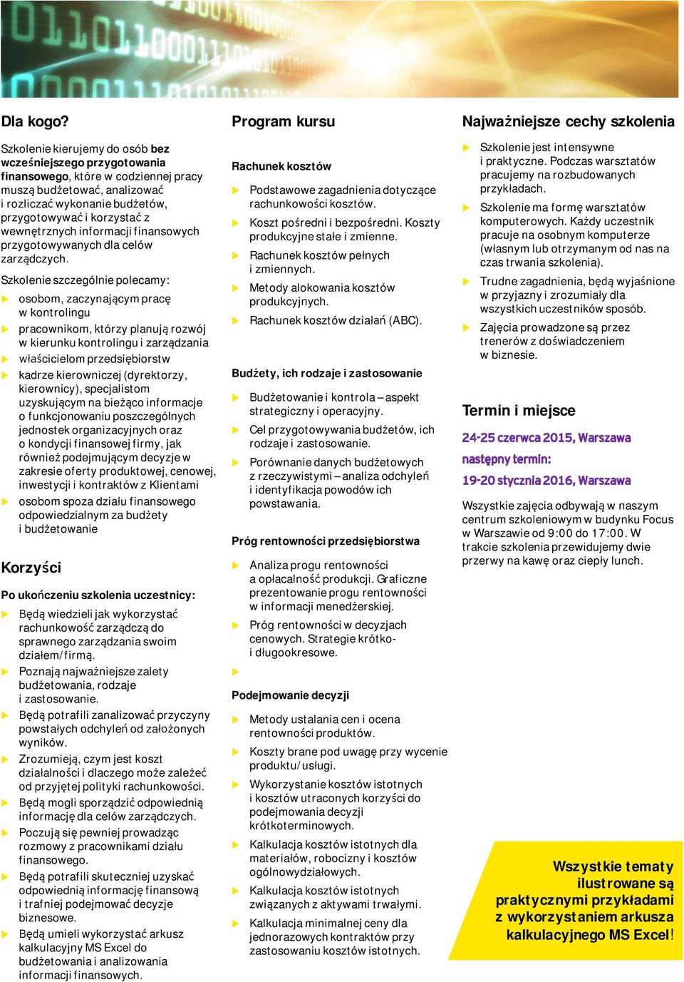 informacji finansowych przygotowywanych dla celów zarządczych.