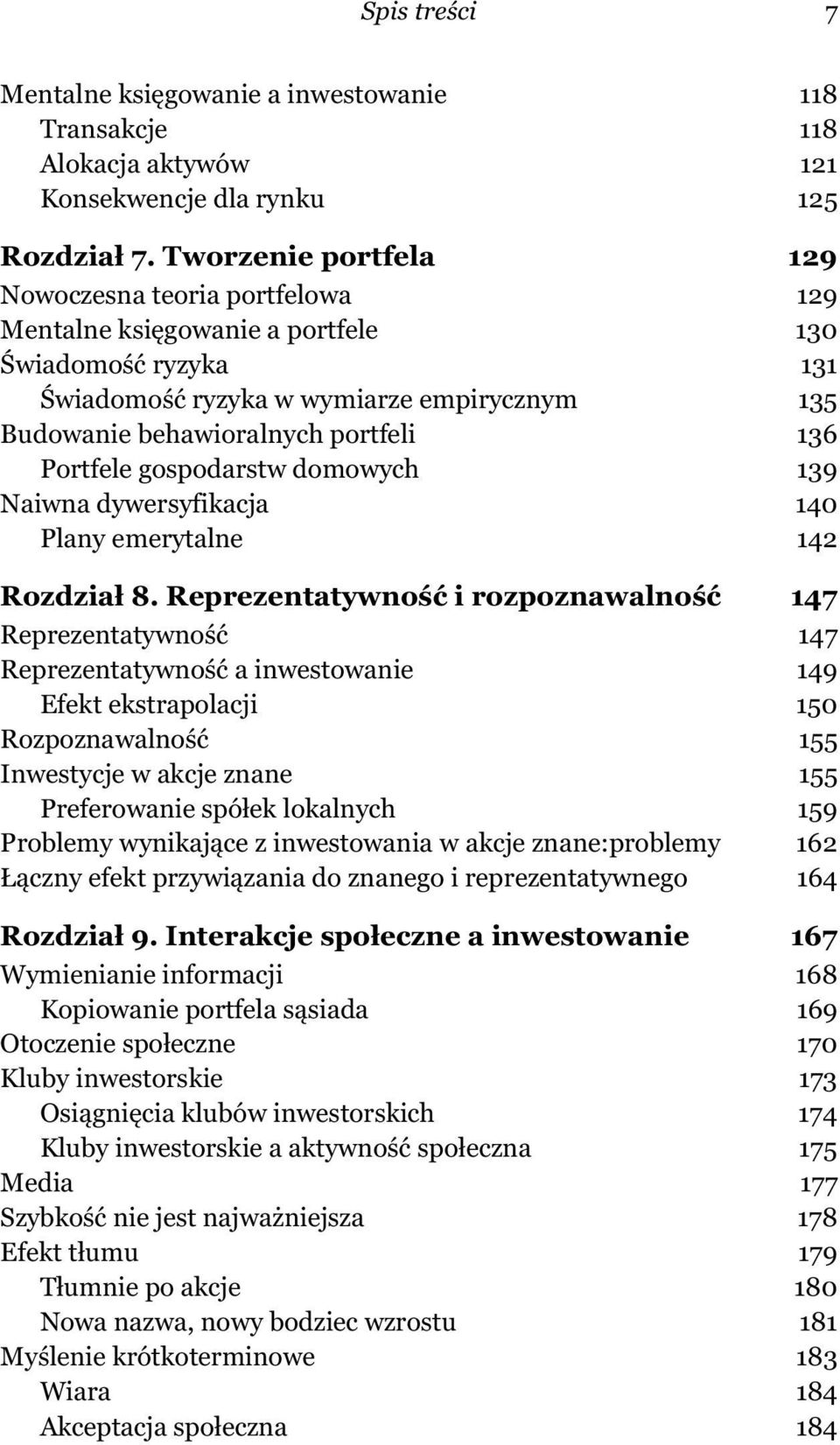 gospodarstw domowych 139 Naiwna dywersyfikacja 140 Plany emerytalne 142 Rozdzia 8.