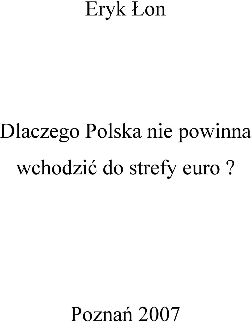 wchodzić do strefy