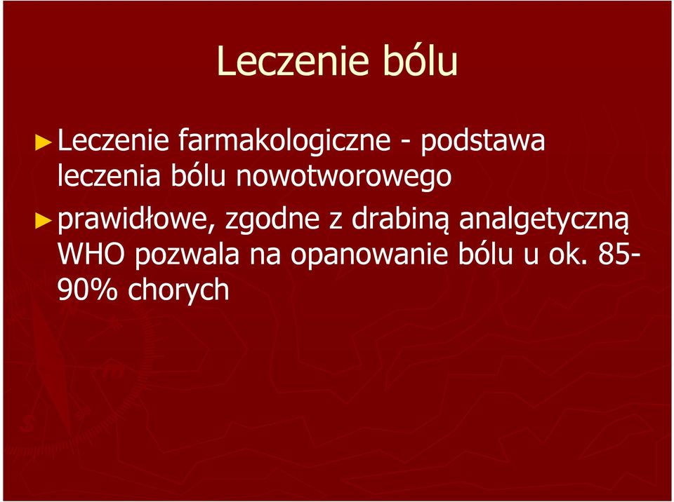 prawidłowe, zgodne z drabiną analgetyczną