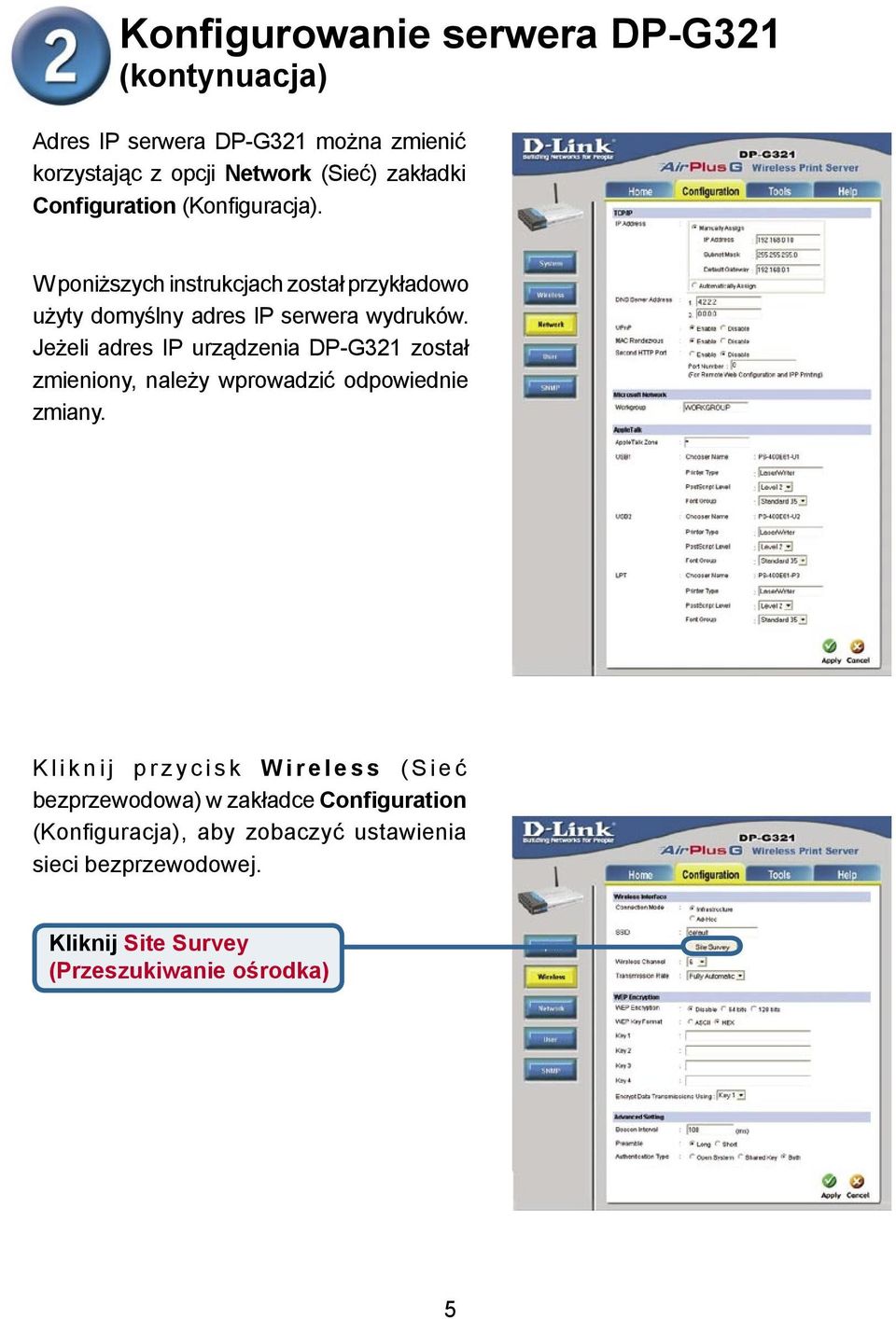 Jeżeli adres IP urządzenia DP-G321 został zmieniony, należy wprowadzić odpowiednie zmiany.