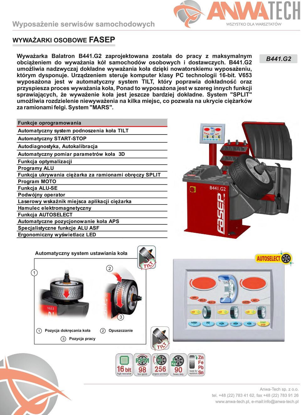 V653 wyposażona jest w automatyczny system TILT, który poprawia dokładność oraz przyspiesza proces wyważania koła, Ponad to wyposażona jest w szereg innych funkcji sprawiających, że wyważenie koła