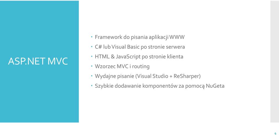 stronie klienta Wzorzec MVC i routing Wydajne pisanie