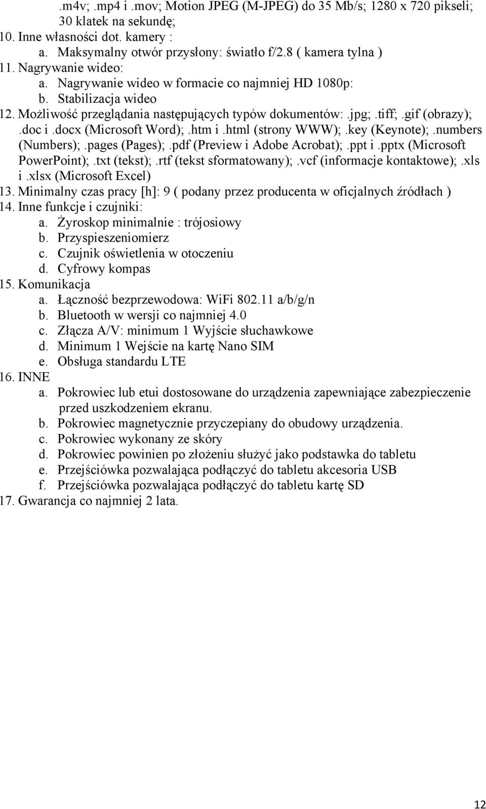 docx (Microsoft Word);.htm i.html (strony WWW);.key (Keynote);.numbers (Numbers);.pages (Pages);.pdf (Preview i Adobe Acrobat);.ppt i.pptx (Microsoft PowerPoint);.txt (tekst);.