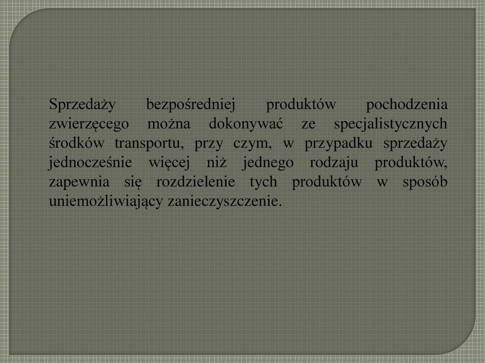 przypadku sprzedaży jednocześnie więcej niż jednego rodzaju produktów,