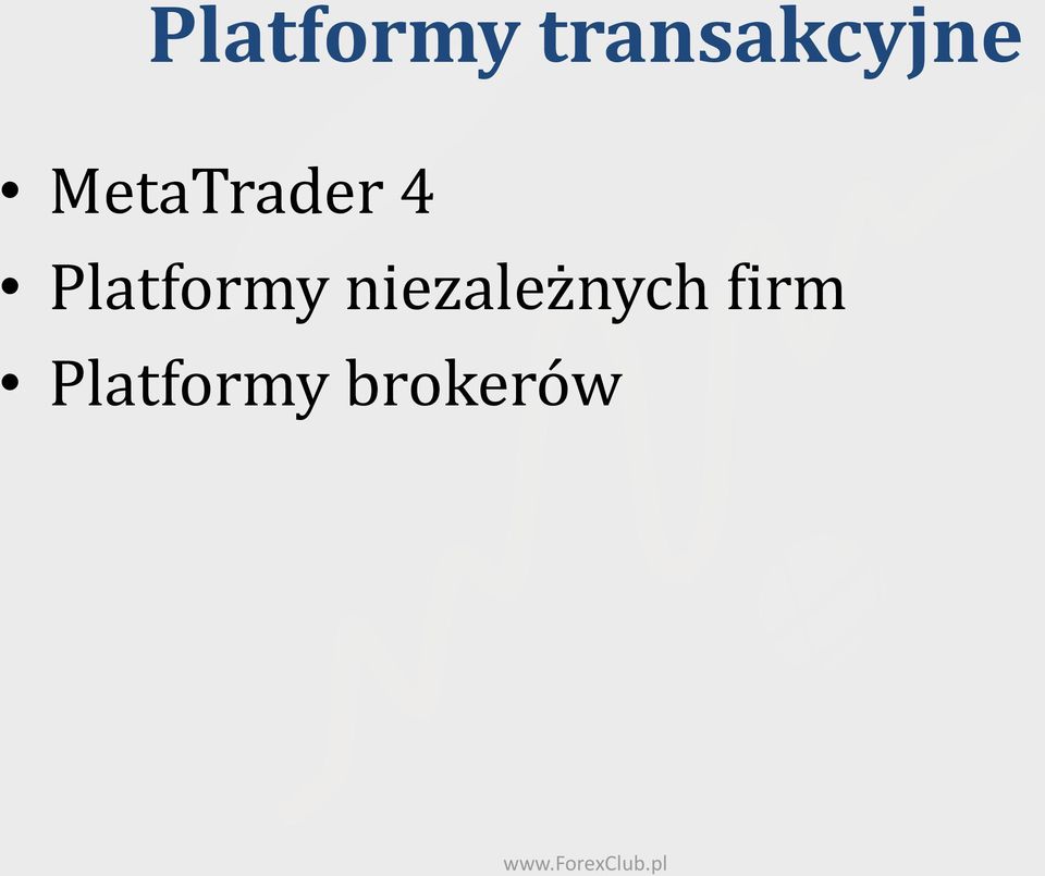 MetaTrader 4 