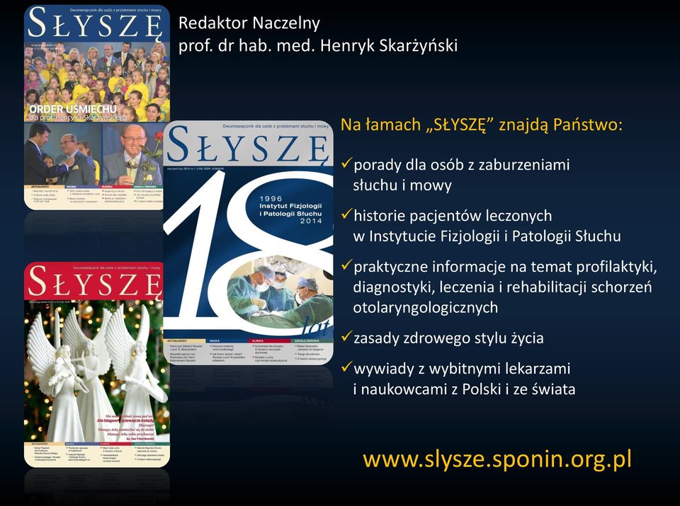 pacjentów leczonych w Instytucie Fizjologii i Patologii Słuchu praktyczne informacje na temat profilaktyki,