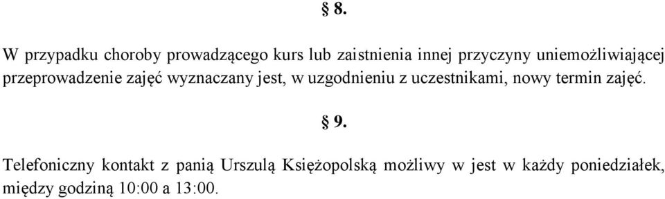 uczestnikami, nowy termin zajęć. 9.