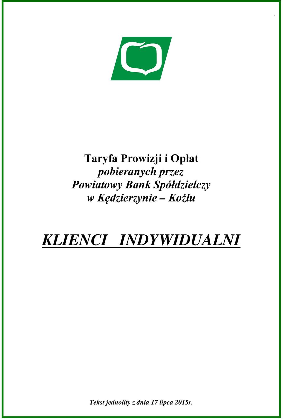 Kędzierzynie Koźlu KLIENCI