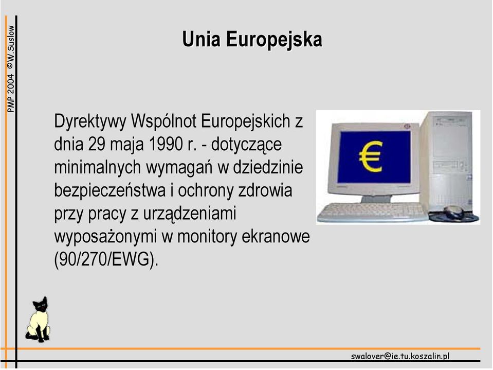 - dotyczące minimalnych wymagań w dziedzinie