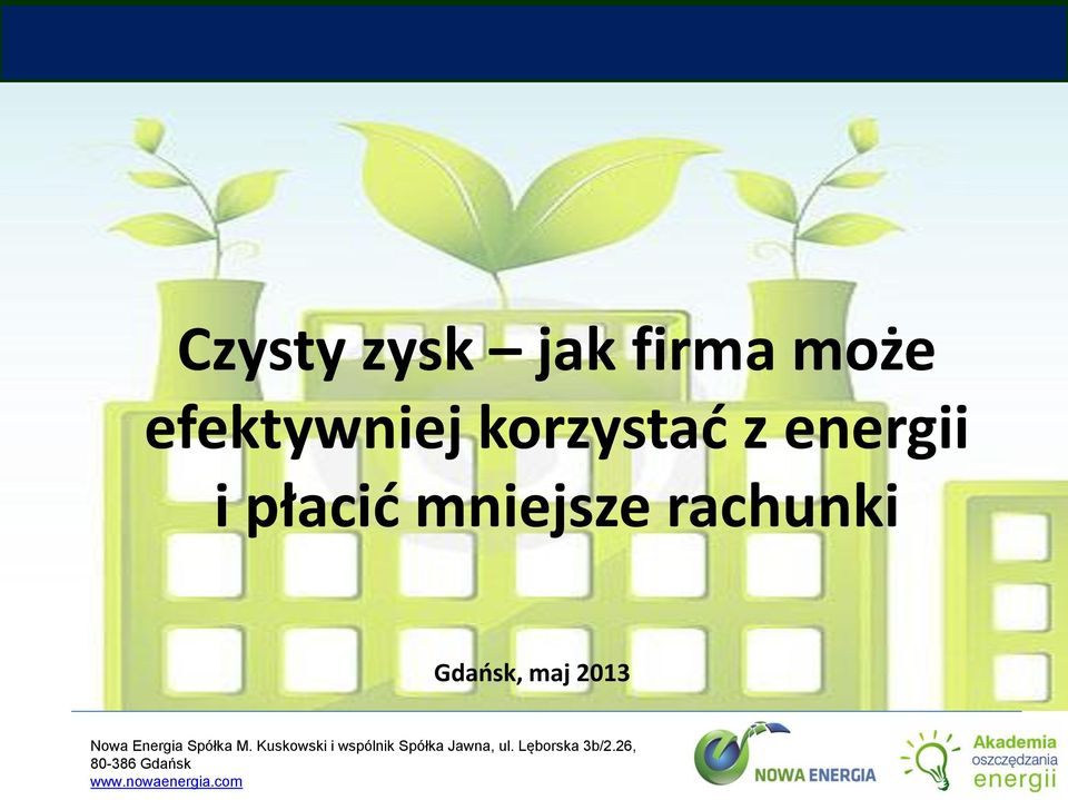 Nowa Energia Spółka M.