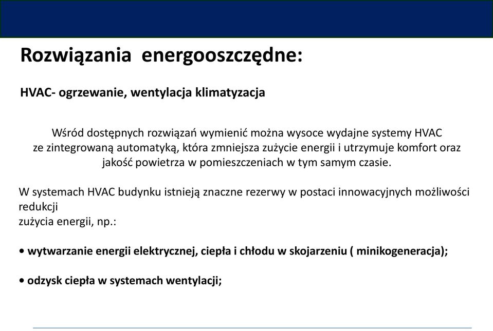 pomieszczeniach w tym samym czasie.