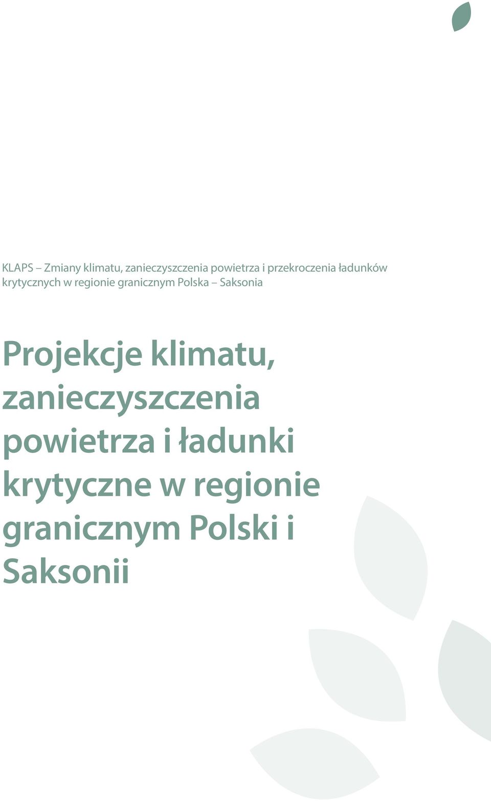 Polska Saksonia Projekcje klimatu, zanieczyszczenia