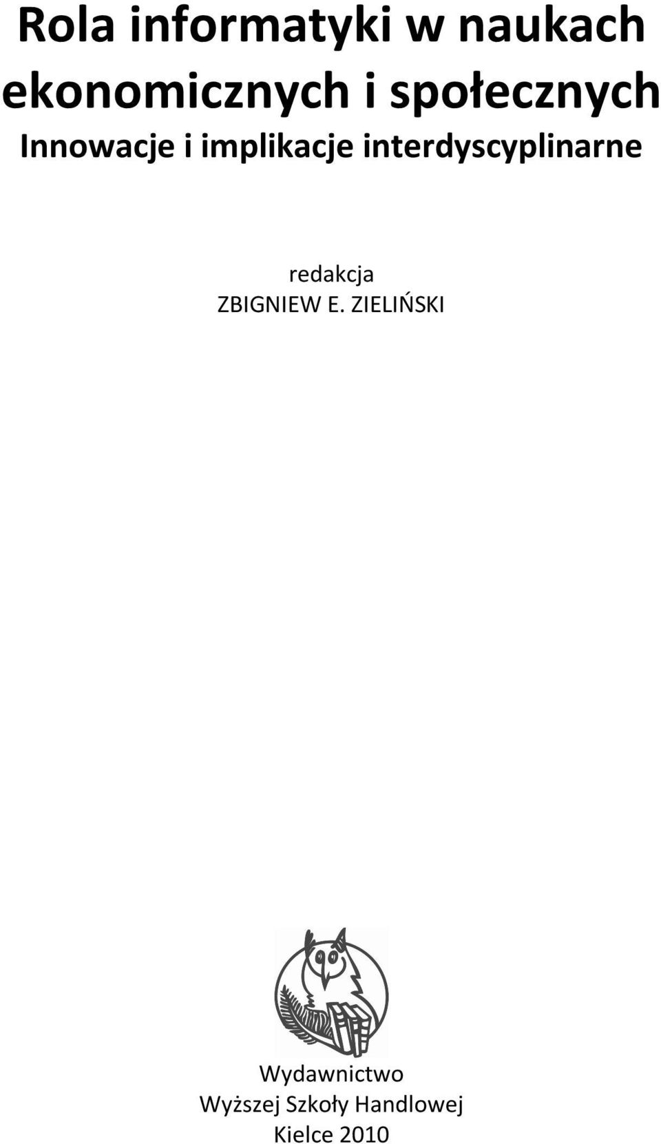 interdyscyplinarne redakcja ZBIGNIEW E.