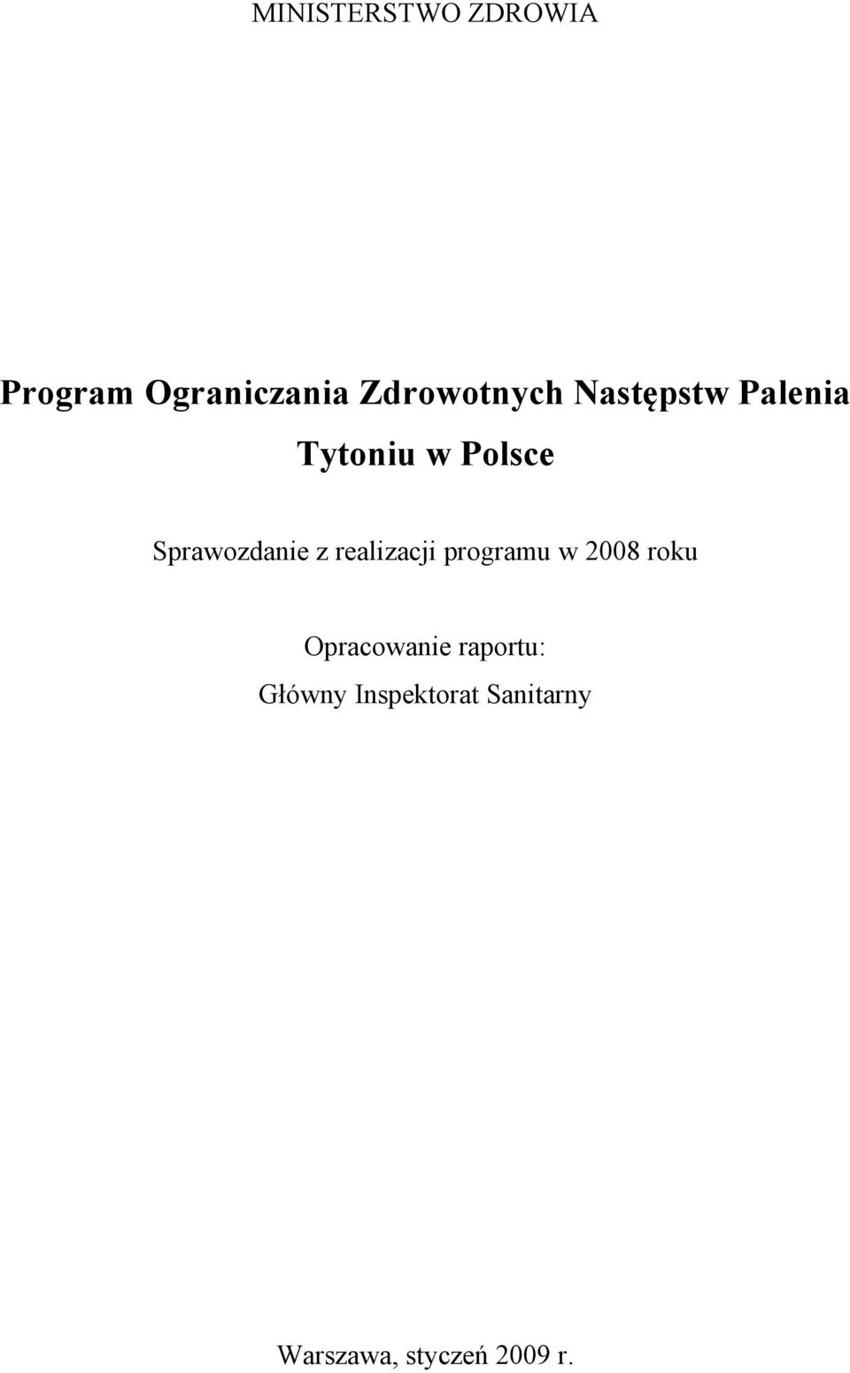 Sprawozdanie z realizacji programu w 2008 roku