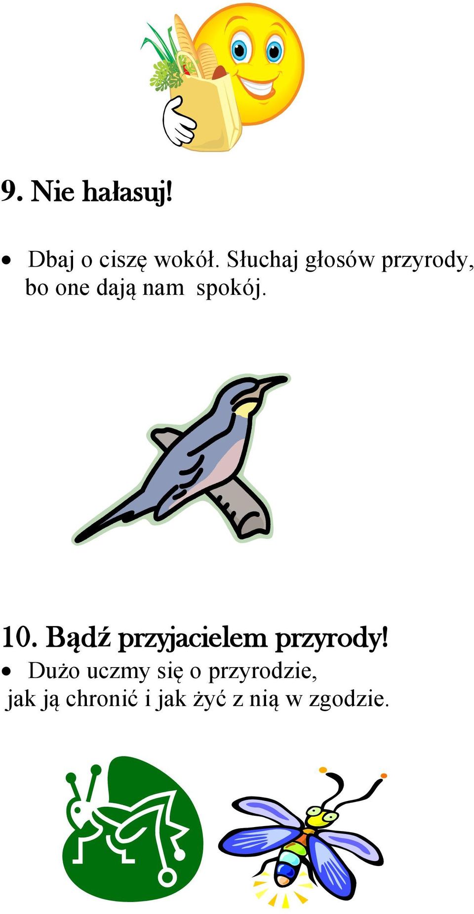 spokój. 10. Bądź przyjacielem przyrody!