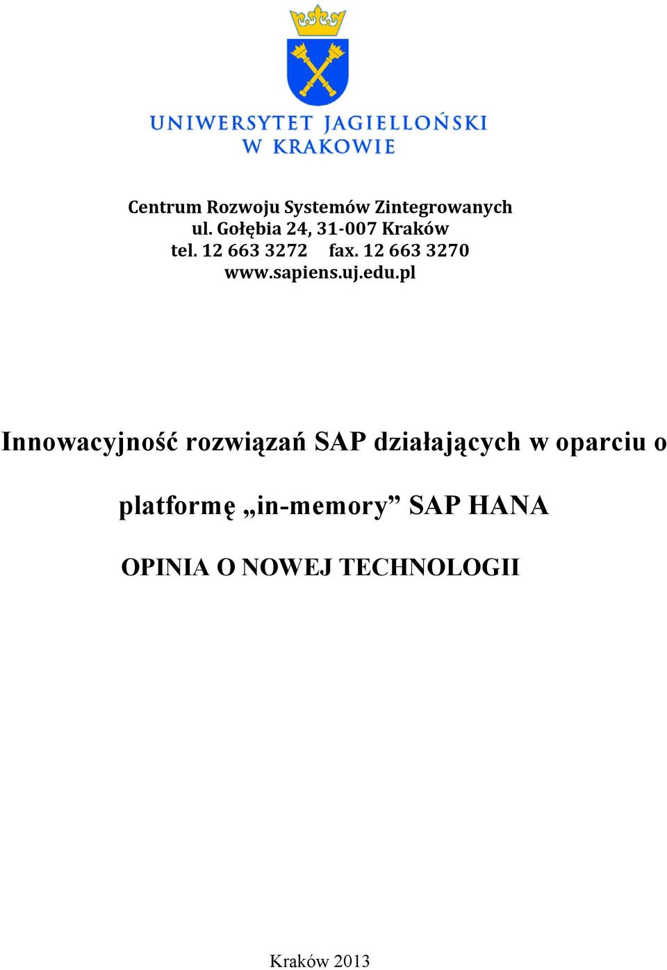 platformę in-memory SAP HANA