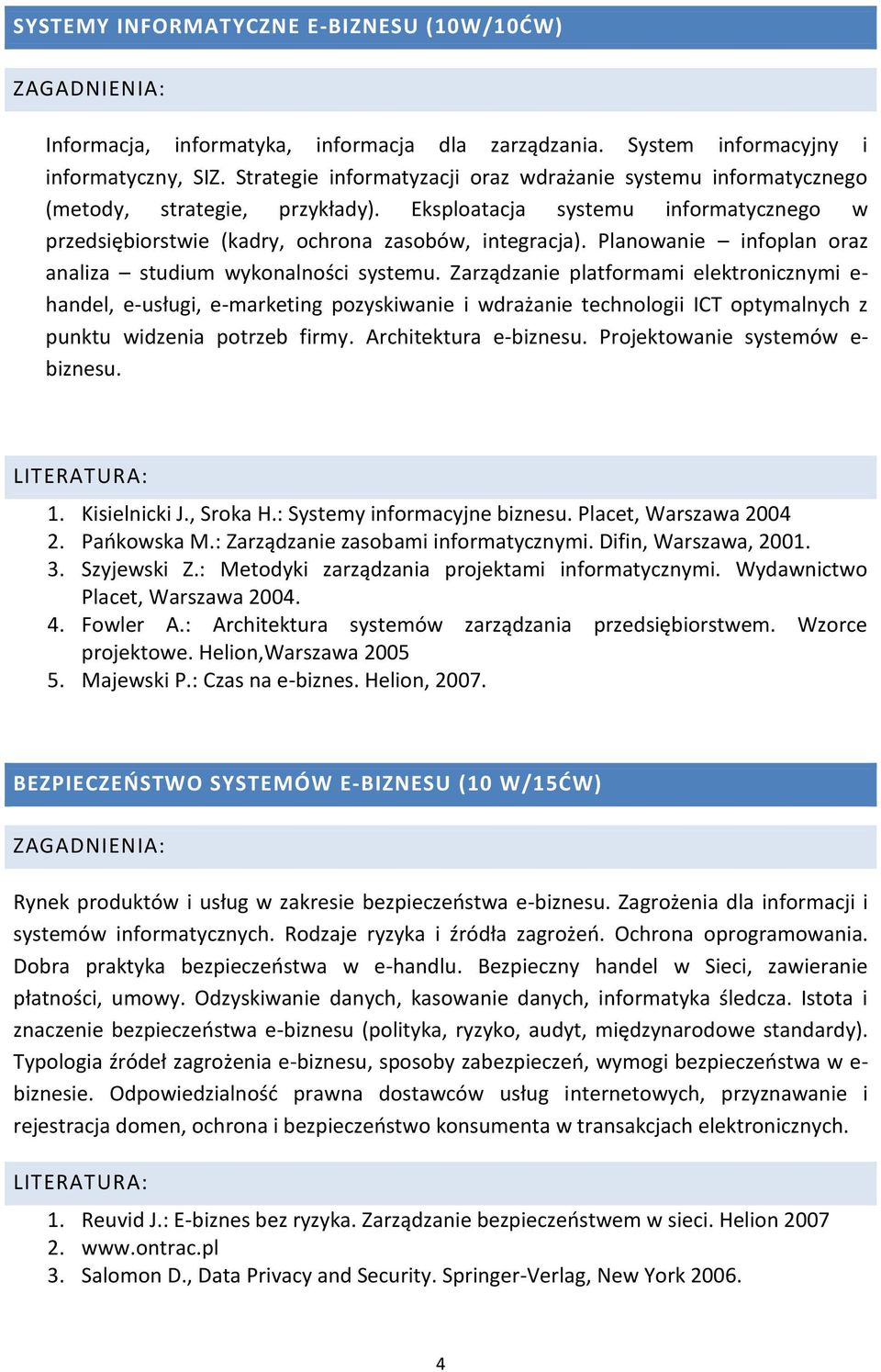 Planowanie infoplan oraz analiza studium wykonalności systemu.