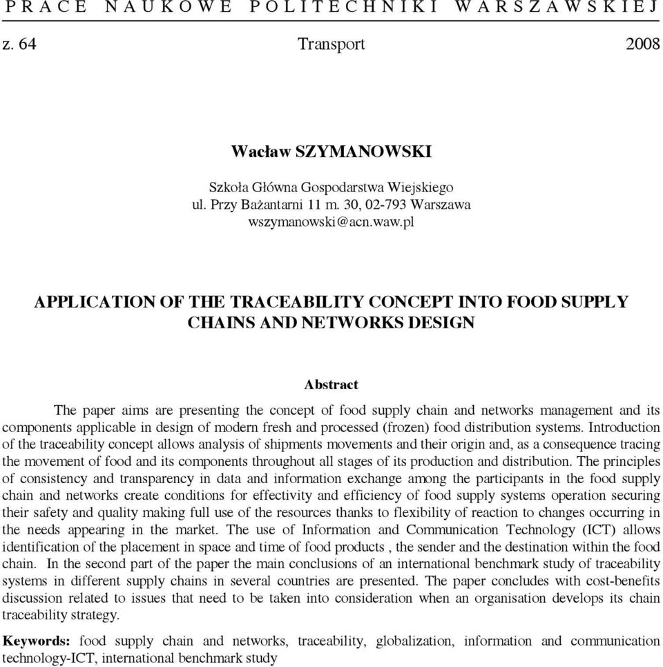 components applicable in design of modern fresh and processed (frozen) food distribution systems.