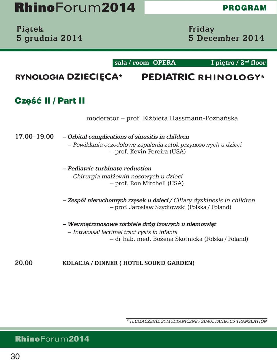 Kevin Pereira (USA) Pediatric turbinate reduction Chirurgia ma owin nosowych u dzieci prof.