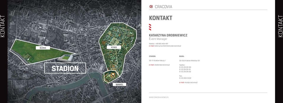 pl STADION STADION: 30-111 Kraków Kałuży 1 e-mail: stadion@cracovia.