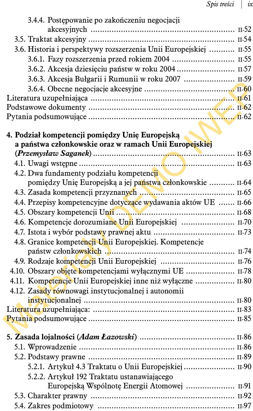 .. II-60 Literatura uzupełniająca... II-61 Podstawowe dokumenty... II-62 Pytania podsumowujące... II-62 4.