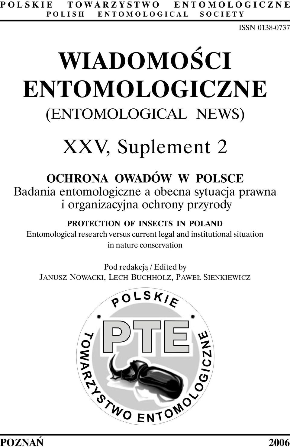 sytuacja prawna i organizacyjna ochrony przyrody PROTECTION OF INSECTS IN POLAND Entomological research versus current legal