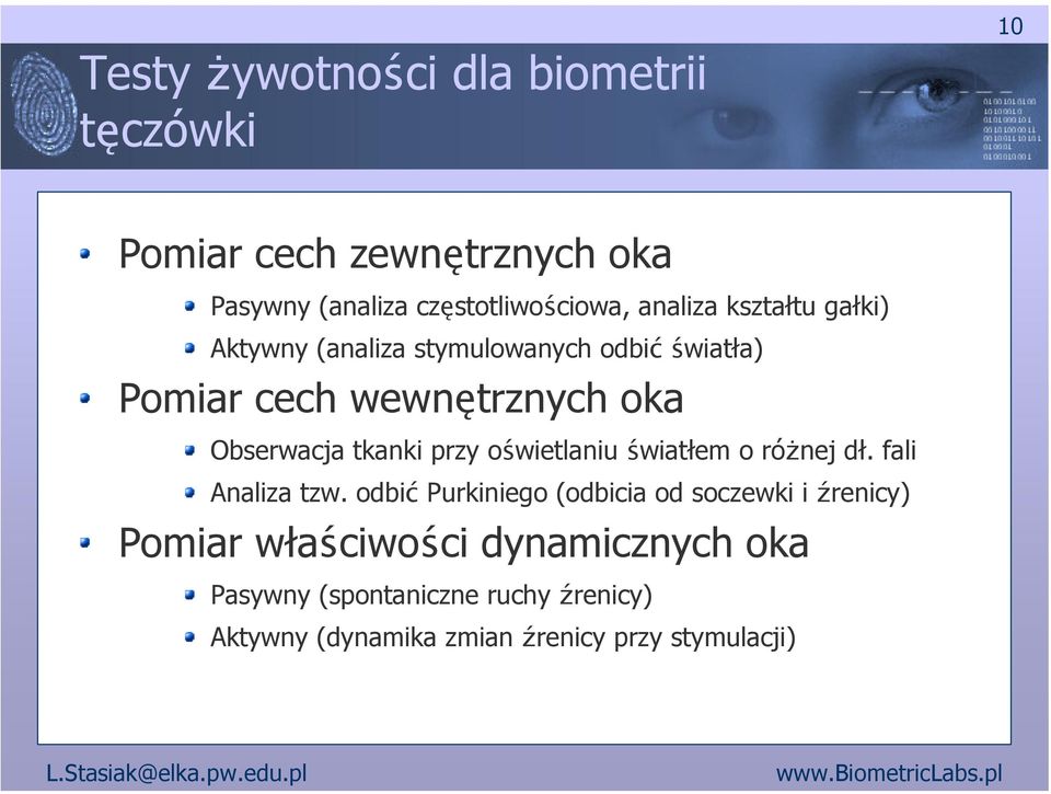 tkanki przy oświetlaniu światłem o różnej dł. fali Analiza tzw.