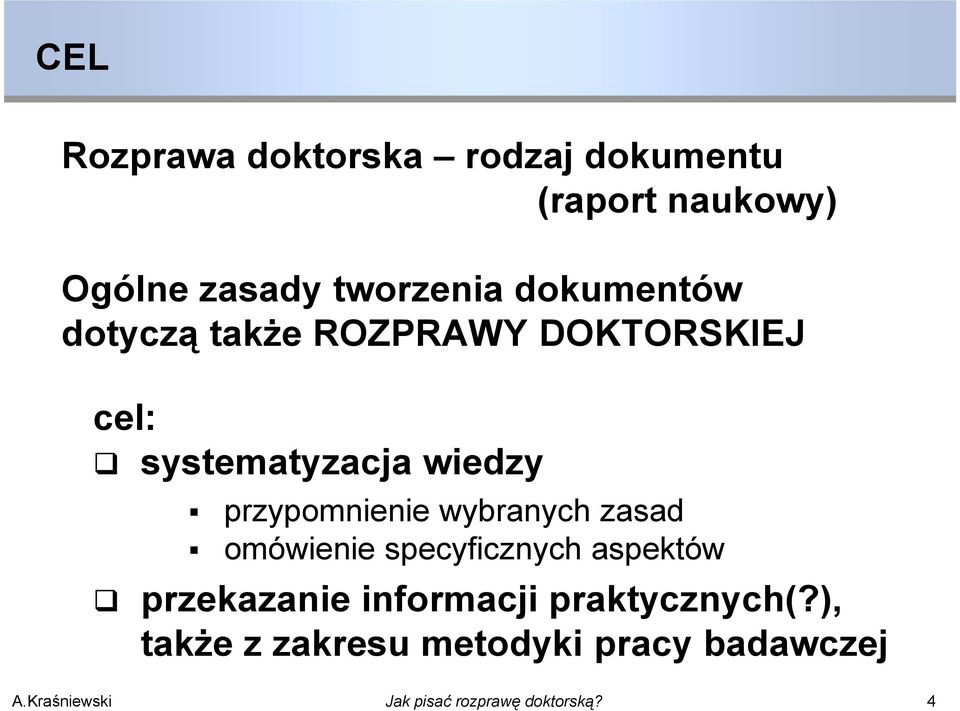 systematyzacja wiedzy przypomnienie wybranych zasad omówienie specyficznych