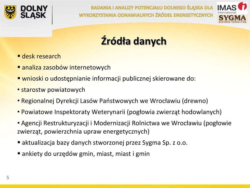 (pogłowia zwierząt hodowlanych) Agencji Restrukturyzacji i Modernizacji Rolnictwa we Wrocławiu (pogłowie zwierząt,