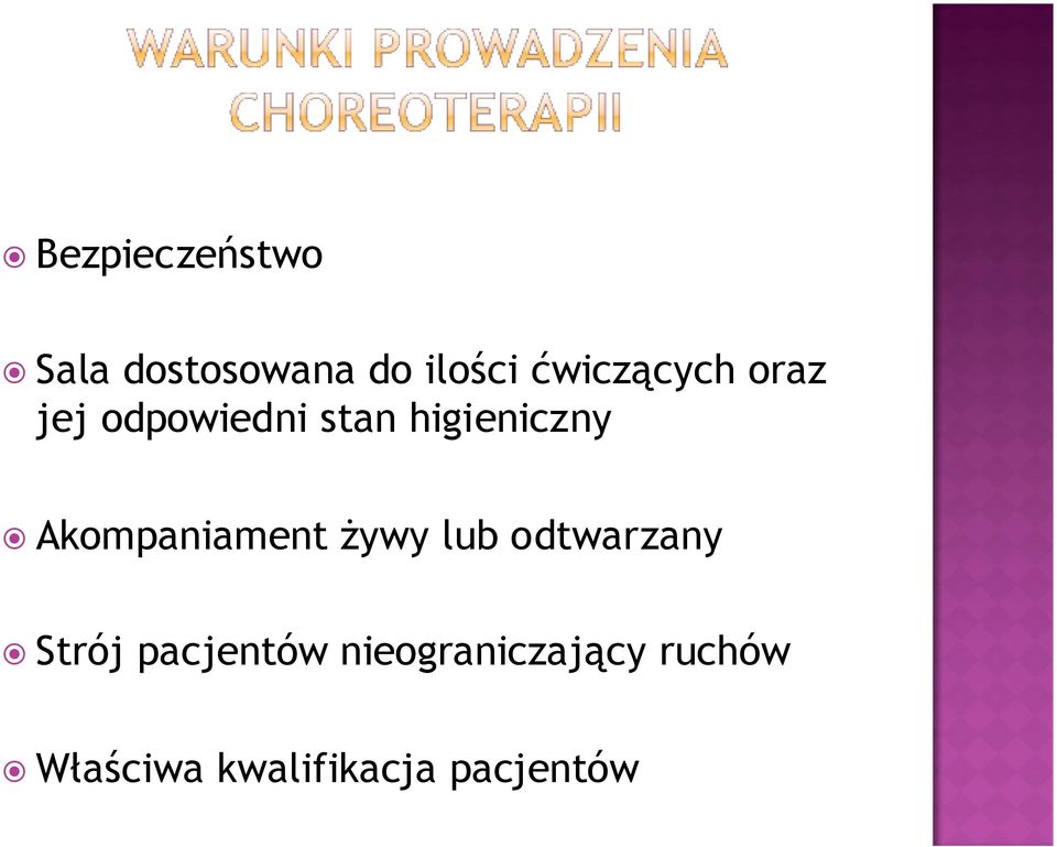 Akompaniament żywy lub odtwarzany Strój